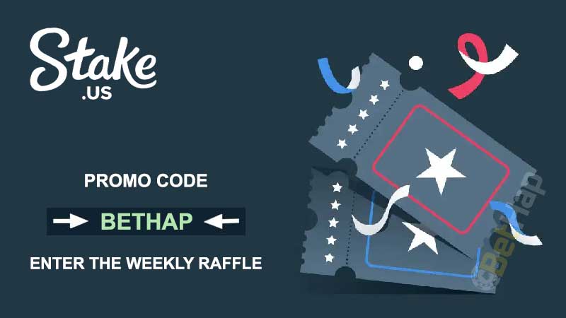 Stake.US Bonus Code - BETHAP / Enter the weekly raffle