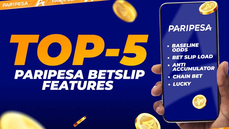 Check out Paripesa exciting betting slip features