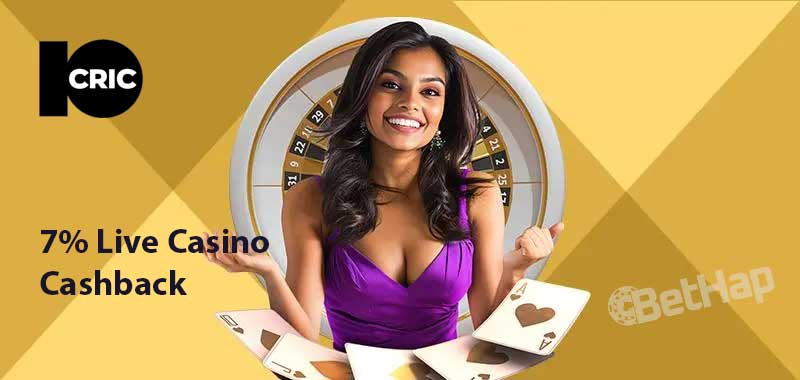 10cric 7% Live Casino Cashback