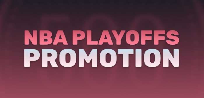 500 Casino NBA playoffs Promotion