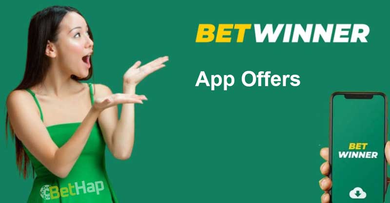 Betwinner App Offers