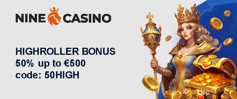 Ninecasino High Roller Bonus