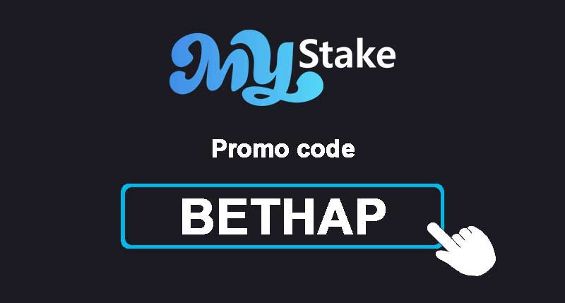 MyStake Promo Code - BETHAP