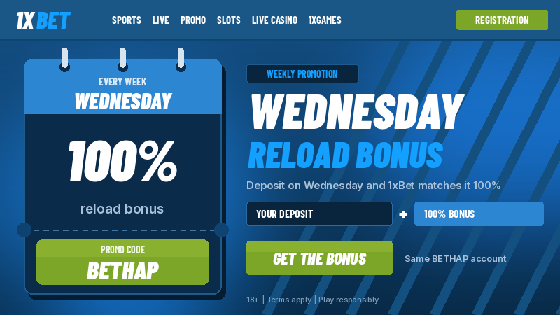 1xBet Wednesday reload, 100% reload bonus on Wednesdays with promo code BETHAP