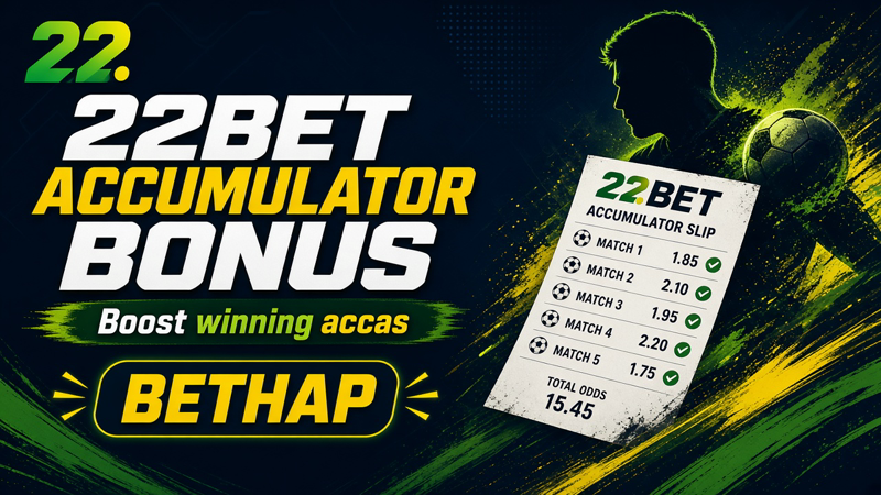 22bet accumulator sports bonus
