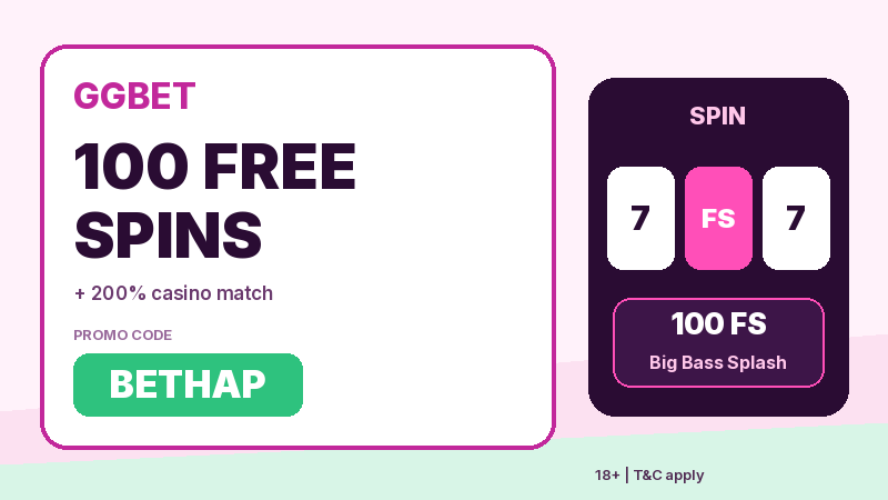 GGbet 100 free spins and 200% casino bonus with BETHAP