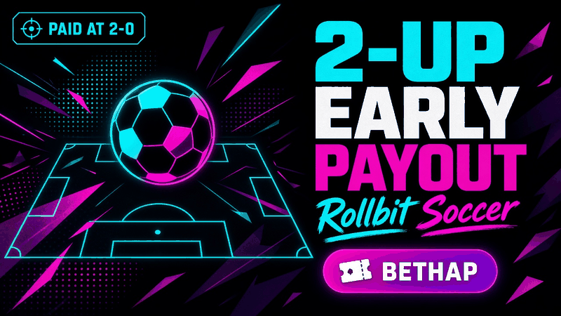 Rollbit Soccer 2-Up Early Payout